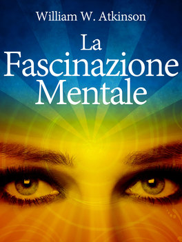 eBook - La Fascinazione Mentale — eBook - 1
