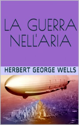eBook - La Guerra nell’Aria — eBook - 1
