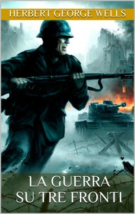 eBook - La Guerra su Tre Fronti — eBook - 1