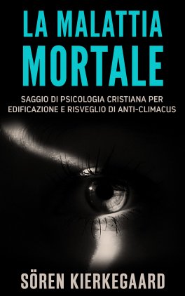 eBook - La Malattia Mortale — eBook - 1