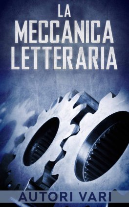 eBook - La Meccanica Letteraria — eBook - 1