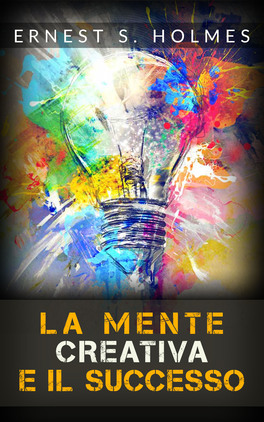 eBook - La Mente Creativa e il Successo — eBook - 1