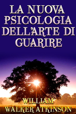 eBook - La Nuova Psicologia dell'Arte di Guarire — eBook - 1