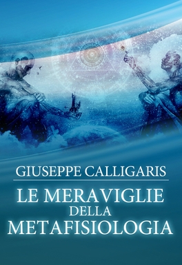 eBook - Le Meraviglie Della Metafisiologia - PDF — eBook - 1