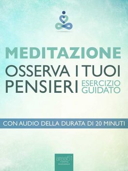 eBook - Meditazione. Osserva i Tuoi Pensieri. Esercizio Guidato — eBook - 1