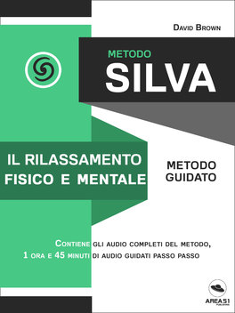 eBook - Metodo Silva - Il Rilassamento Fisico e Mentale — eBook - 1