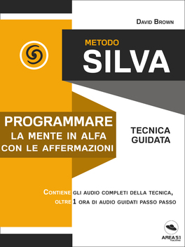 eBook - Metodo Silva - Programmare la mente in Alfa con le affermazioni — eBook - 1