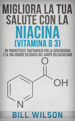 eBook - Migliora la Tua Salute con la Niacina (Vitamina B 3) — eBook - 1