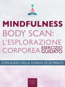eBook - Mindfulness - Body Scan - L'esplorazione Corporea — eBook - 1