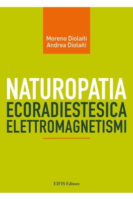 Ebook - Naturopatia Radiestesica Elettromagnetismi — eBook - 2