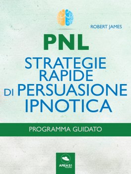 eBook - PNL - Strategie Rapide di Persuasione Ipnotica — eBook - 2