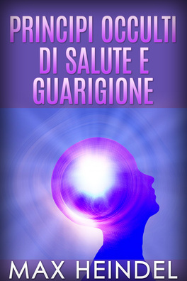 eBook - Principi Occulti di Salute e Guarigione — eBook - 1