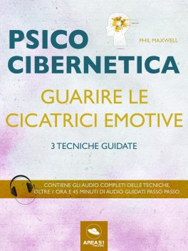 eBook - Psicocibernetica - Guarire le Cicatrici Emotive — eBook - 1