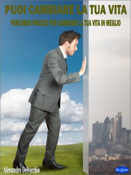 eBook - Puoi Cambiare la Tua Vita