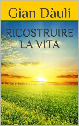 eBook - Ricostruire la Vita — eBook - 1