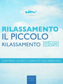 eBook . Rilassamento - Il Piccolo Rilassamento — eBook - 1