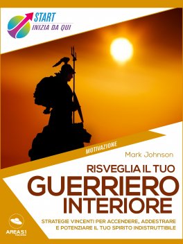 eBook - Risveglia il Tuo Guerriero Interiore — eBook - 4