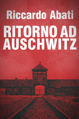 eBook - Ritorno ad Auschwitz — eBook - 1