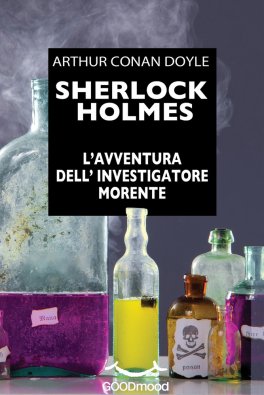 eBook - Sherlock Holmes - L'Avventura dell'Investigatore Morente — eBook - 1