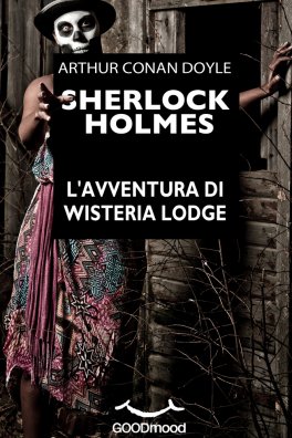eBook - Sherlock Holmes: L'Avventura di Wisteria Lodge — eBook - 1