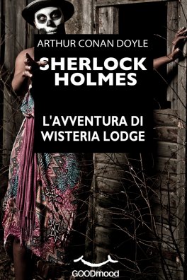 eBook - Sherlock Holmes: L'Avventura di Wisteria Lodge