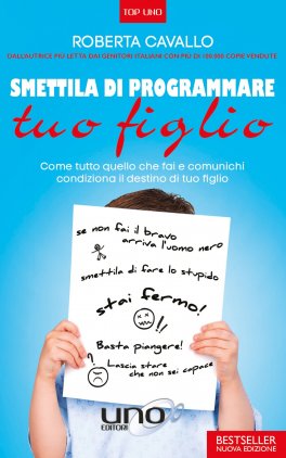 eBook - Smettila di Programmare Tuo Figlio - Nuova Edizione