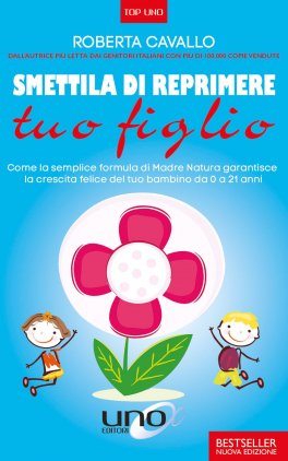 eBook - Smettila di Reprimere Tuo Figlio - Nuova Edizione