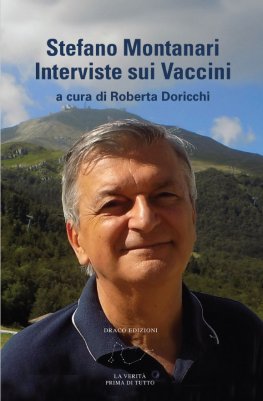 EBOOK - STEFANO MONTANARI: INTERVISTE SUI VACCINI
di Stefano Montanari, Roberta Doricchi

