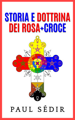 eBook - Storia e Dottrina dei Rosa + Croce — eBook - 2