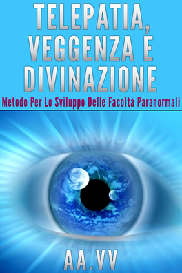 eBook - Telepatia, veggenza e divinazione — eBook - 1