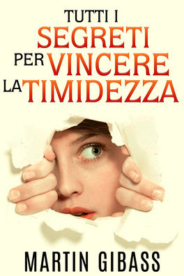 eBook - Tutti i Segreti per Vincere la Timidezza — eBook - 2