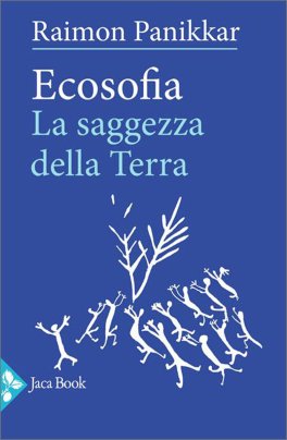 Ecosofia, La Saggezza della Terra — Libro - 1