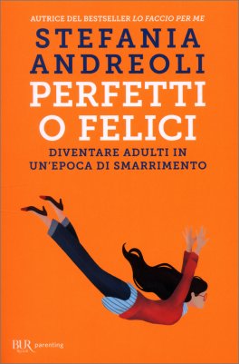 Perfetti o Felici — Libro - 1