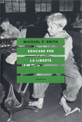 Educare per la Libertà — Libro - 1