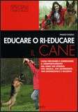 Educare o Ri-Educare il Cane