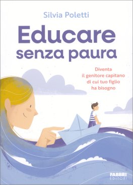 Educare Senza Paura — Libro - 1
