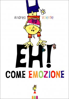 Eh! Come Emozione — Libro - 1