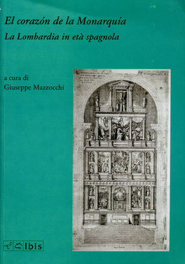El Corazone de la Monarquia - La Lombardia in età Spagnola 