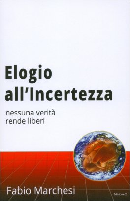 Elogio all'Incertezza — Libro - 1