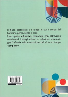 Elogio del Gioco Espressivo per l'Infanzia — Libro - 2