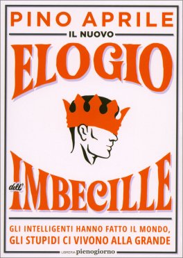 Il Nuovo Elogio dell'Imbecille — Libro - 1