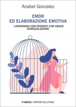 EMDR ed Elaborazione Emotiva — Libro - 1