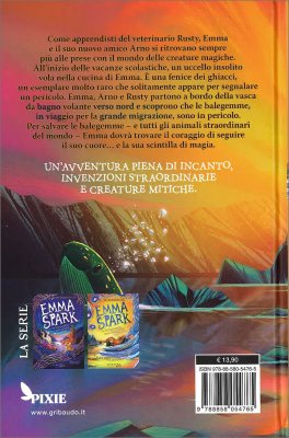 Emma Spark - La Veterinaria delle Creature Magiche - La Fenice dei Ghiacci — Libro - 2