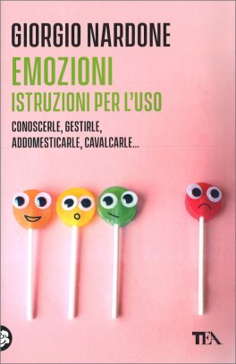 Emozioni - Istruzioni per l'Uso — Libro - 1