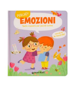 Emozioni - Tante Risposte per Piccoli Curiosi — Libro - 1