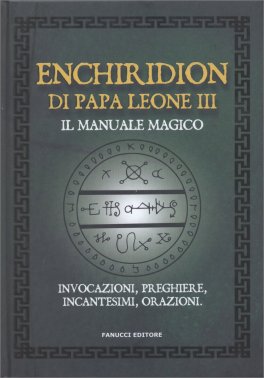 Enchiridion di Papa Leone III - Il Manuale Magico — Libro - 1