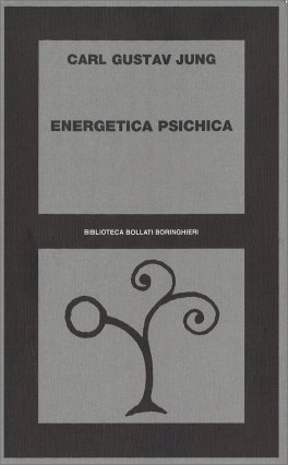 ENERGETICA PSICHICA
di Carl Gustav Jung

