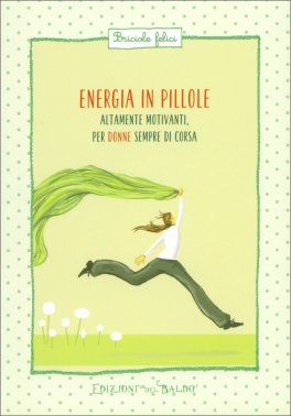 Energia in Pillole per Donne Sempre di Corsa — Libro - 1