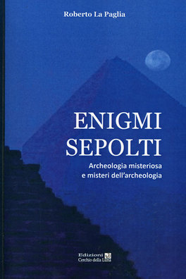 Enigmi Sepolti  — Libro - 1