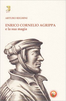 Enrico Cornelio Agrippa e la sua Magia — Libro - 1